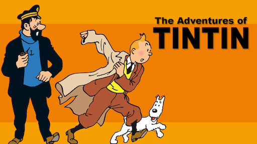 Watch The Adventures of Tintin | Netflix Watch The Adventures of Tintin | Netflix